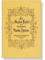 An Stephen Heller 12 Clavierstücke【Theodor Kirchner】Op. 51 An Stephen Heller 12 Clavierstücke【Theodor Kirchner】Op. 51