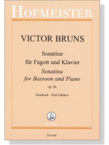 Victor Bruns【Sonatine , Op. 96】für Fagott und Klavier