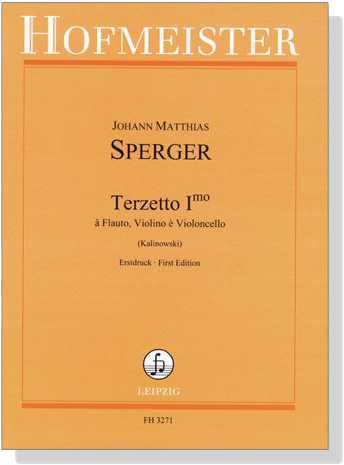 Johann Matthias Sperger【Terzetto Imo】a Flauto, Violino e Violoncello Johann Matthias Sperger【Terzetto Imo】a Flauto, Violino e Violoncello