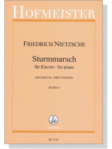 Nietzsche【Sturmmarsch】for Piano / First Edition Nietzsche【Sturmmarsch】for Piano / First Edition