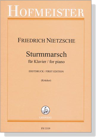 Nietzsche【Sturmmarsch】for Piano / First Edition