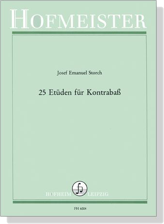 Josef Emanuel Storch【25 Etüden】für Kontrabaß