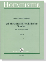 Hans-Joachim Krumpfer【24 rhythmisch-technische Studien】für zwei Trompeten , Heft 1 Hans-Joachim Krumpfer【24 rhythmisch-technische Studien】für zwei Trompeten , Heft 1