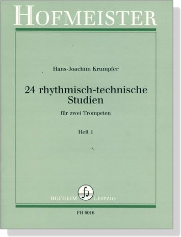 Hans-Joachim Krumpfer【24 rhythmisch-technische Studien】für zwei Trompeten , Heft 1