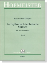 Hans-Joachim Krumpfer【24 rhythmisch-technische Studien】für zwei Trompeten , Heft 2 Hans-Joachim Krumpfer【24 rhythmisch-technische Studien】für zwei Trompeten , Heft 2