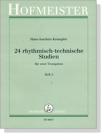 Hans-Joachim Krumpfer【24 rhythmisch-technische Studien】für zwei Trompeten , Heft 2