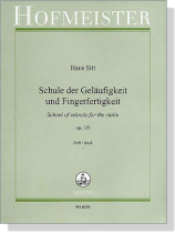 Hans Sitt【Schule der Gelaufigkeit und Fingerfertigkeit / School of velocity for the Violin , Op.135】Heft / Book 1