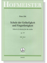 Hans Sitt Schule der Gelaufigkeit und Fingerfertigkeit  【School of velocity for the Violin , Op.135】Heft / Book 3