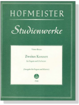 Victor Bruns【Zweites Konzert】für Fagott und Orchester , Ausgabe für Fagott und Klavier Victor Bruns【Zweites Konzert】für Fagott und Orchester , Ausgabe für Fagott und Klavier