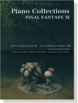 ピアノソロ/連弾 上級 ピアノ‧コレクションズ  ファイナルファンタジーⅪ ピアノソロ/連弾 上級 ピアノ‧コレクションズ  ファイナルファンタジーⅪ