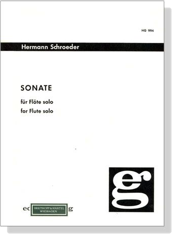 Hermann Schroeder【Sonate】für Flöte solo