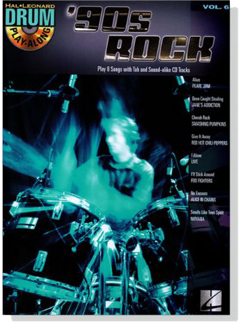 90S ROCK --Drum Play-Along Volume 6 90S ROCK --Drum Play-Along Volume 6