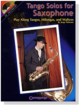Tango Solos for Saxophone【CD+樂譜】 Tango Solos for Saxophone【CD+樂譜】