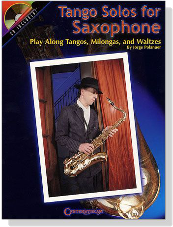 Tango Solos for Saxophone【CD+樂譜】