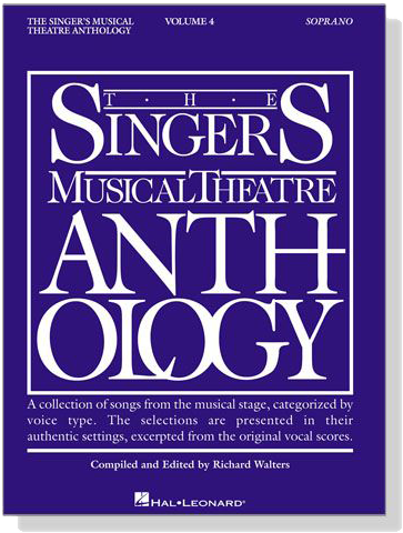 The Singer's Musical Theatre Anthology , Volume 4 , Soprano