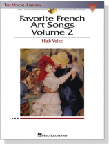 Favorite French Art Songs , Volume 2【CD+樂譜】High Voice Favorite French Art Songs , Volume 2【CD+樂譜】High Voice
