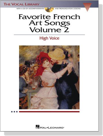 Favorite French Art Songs , Volume 2【CD+樂譜】High Voice