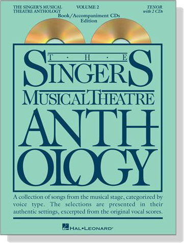 The Singer's Musical Theatre Anthology , Volume 2【CD+樂譜】Tenor The Singer's Musical Theatre Anthology , Volume 2【CD+樂譜】Tenor