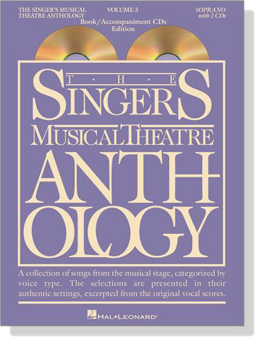 The Singer's Musical Theatre Anthology , Volume 3【CD+樂譜】Soprano