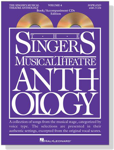 The Singer's Musical Theatre Anthology , Volume 4【CD+樂譜】Soprano The Singer's Musical Theatre Anthology , Volume 4【CD+樂譜】Soprano