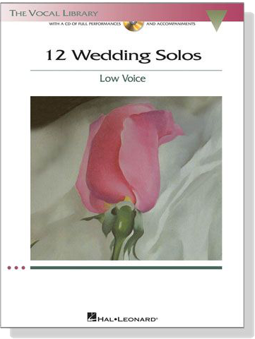 12 Wedding Solos【CD+樂譜】Low Voice 12 Wedding Solos【CD+樂譜】Low Voice