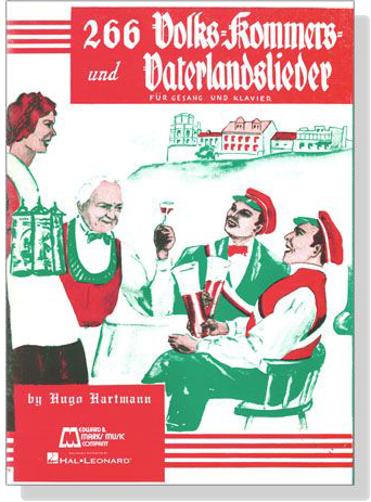 266 Folks－Kommers und Vaterlandslieder für Gesang Und Klavier