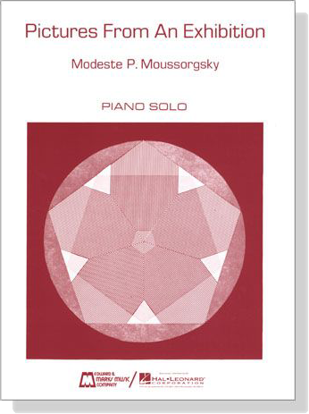 Moussorgsky【Pictures From an Exhibition】for Piano Solo