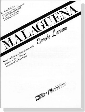 Ernesto Lecuona【Malaguena , From Andalucia(Suite Espagnole)】For Piano , Four Hands