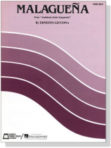 Ernesto Lecuona【Malaguena , From Andalucia(Suite Espagnole)】For Piano Solo Ernesto Lecuona【Malaguena , From Andalucia(Suite Espagnole)】For Piano Solo