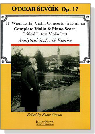 Otakar Sevcik Op. 17 / Wieniawski【Violin Concerto in D minor , Op.22】complete Violin and Piano Score , Analytical Studies& Exercises