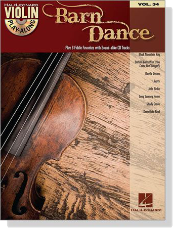 Barn Dance【CD+樂譜】Play 8 Fiddle Favorites with Sound-alike CD Tracks for Violin , Vol. 34