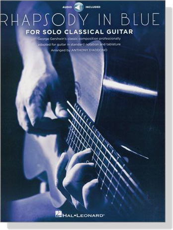 Rhapsody in Blue for Solo Classical Guitar【CD+樂譜】