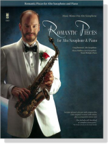 Romantic Pieces for Alto Saxophone and Piano【CD+樂譜】