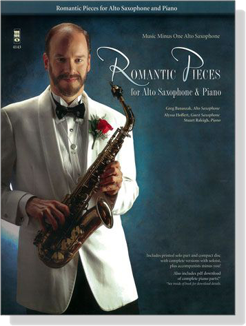 Romantic Pieces for Alto Saxophone and Piano【CD+樂譜】