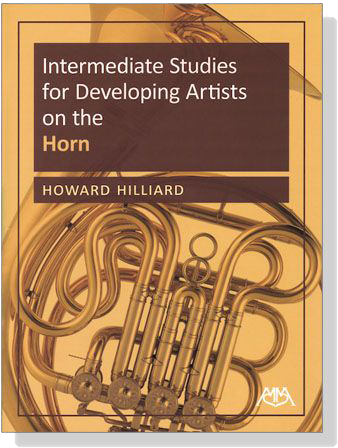 【Intermediate Studies】for Developing Artists on the Horn 【Intermediate Studies】for Developing Artists on the Horn