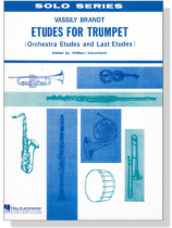 Vassily Brandt【Etudes】for Trumpet (Orchestra Etudes and Last Etudes) Vassily Brandt【Etudes】for Trumpet (Orchestra Etudes and Last Etudes)