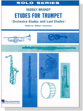 Vassily Brandt【Etudes】for Trumpet (Orchestra Etudes and Last Etudes)