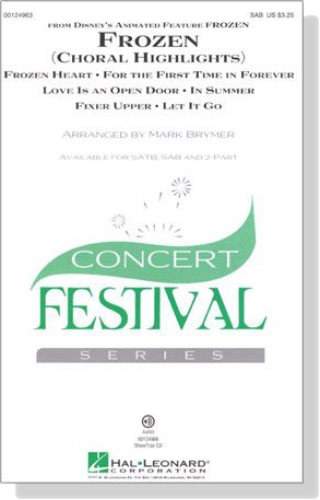 Frozen (Choral Highlights) SAB Frozen (Choral Highlights) SAB
