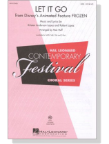 Let It Go (from Disney's Animated Feature Frozen) SSA Let It Go (from Disney's Animated Feature Frozen) SSA