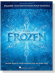 Frozen【Music From The Motion Picture Soundtrack】Vocal Selections