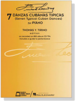 Ernesto Lecuona【7 Danzas Cubanas Tipicas / Seven Typical Cuban Dances】For Piano Ernesto Lecuona【7 Danzas Cubanas Tipicas / Seven Typical Cuban Dances】For Piano