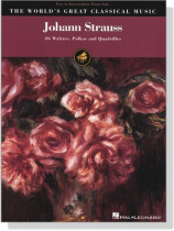 Johann Strauss【The World's Great Classical Music / Easy To Intermediate】Piano Solo Johann Strauss【The World's Great Classical Music / Easy To Intermediate】Piano Solo