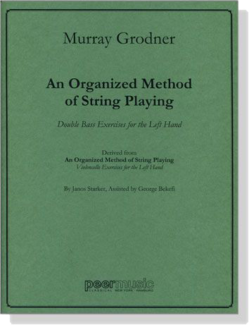 Murray Grodner An Organized Method of String Playing【Double Bass】Exercises for the Left Hand