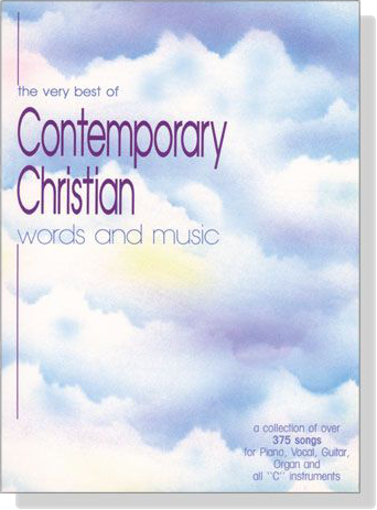 The Very Best of Contemporary Christian Words and Music