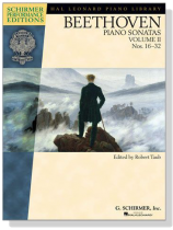 Beethoven【Piano Sonatas】Vol. Ⅱ ,Nos. 16-32 Beethoven【Piano Sonatas】Vol. Ⅱ ,Nos. 16-32
