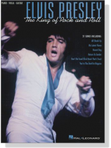 Elvis Presley【The King of Rock and Roll】Piano‧Vocal‧Guitar Elvis Presley【The King of Rock and Roll】Piano‧Vocal‧Guitar