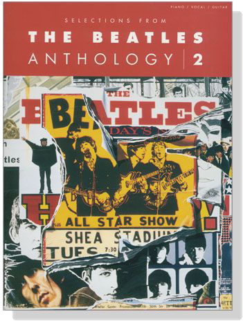 Selections from【The Beatles】Anthology 2 Piano／Vocal／Guitar