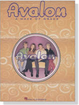 Avalon【A Maze of Grace】Piano‧Vocal‧Guitar Avalon【A Maze of Grace】Piano‧Vocal‧Guitar