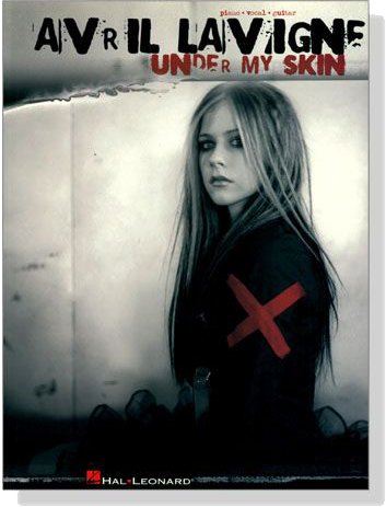 Avril Lavigne【Under My Skin】for Piano/Vocal/Guitar