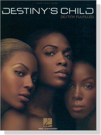 Destiny's Child【Destiny Fulfilled】Piano‧Vocal‧Guitar
